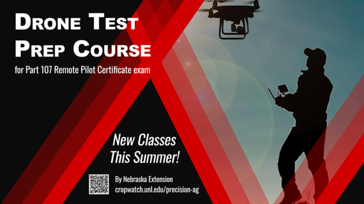 Nebraska Extension Drone Test Prep Courses offered this summer